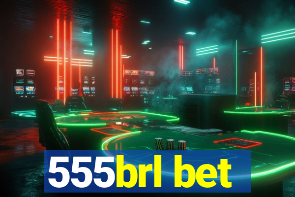 555brl bet